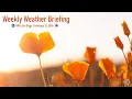 NWS San Diego Weekly Weather Briefing - April 9 2024