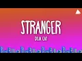 Download Lagu Doja Cat - Stranger (Lyrics)