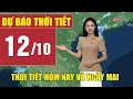 Download Lagu Dự báo thời tiết hôm nay và ngày mai 12/10 | Dự báo thời tiết đêm nay mới nhất