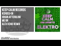 Johan Afterglow - Me On [Alex Kenji Remix] KCR003