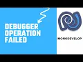 Solucao Definitiva para o Erro Debugger Operation Failed no Monodevelop C no Linux