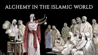 Alchemy in the Islamic World