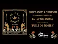 "Built on Bones" Emily Scott Robinson (ft. Alisa Amador and Lizzy Ross of Violet Bell)