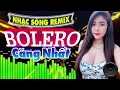 Download Lagu LK Nhạc Sống Bolero Trữ Tình Remix 2025 CĂNG NHẤT | Nhạc Sống Hà Tây Remix Nhạc Sàn Bolero Remix
