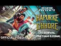 Download Lagu HAPUR KE CHHORE • ( Prod by @ProductofELI ) OYE BENIWAL Ft. PRATHAM, KUNAL