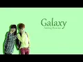 Galaxy - Akdong Musician Lyrics (HAN/ROM/ENG)