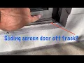 How to Put a SLIDING SCREEN DOOR back on TRACK