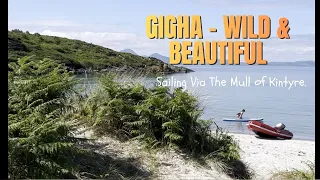 Wild & Beautiful Scotland | Sailing to Gigha The Mull of Kintyre| Osprey Sailing Adventures| Ep14 01