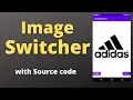 Image Switcher in Android Studio with Source Code