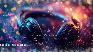 Descarcă Muzica Ai - Nu o să mă uiți MP3 gratuit - Muzica123