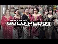 Lagu   DJ ‼️GULU PEDOT PRTIY X MELODI TROMPET