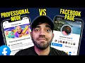 Lagu Facebook Professional Mode VS Facebook Page [WHICH ONE PAYS MORE?]