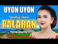 Download Lagu Uyon uyon gending jawa palaran paling gayeng paling populer original asli bikin hati adem ayem