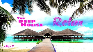 Download 🌴Top Deep House RELAX🌴Music Video 🎬7 MP3