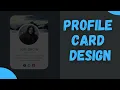 How to Create the User Profile Card Using HTML and CSS