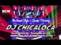 DJ CHICALOCA THAILAND STYLE 