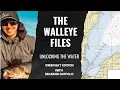 The Walleye Files - Unlocking The Water