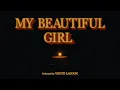 Download Lagu Youth Lagoon - My Beautiful Girl (Official Music Video)