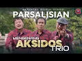 Download Lagu Mengenang Aksidos Trio - Parsalisian (Official Music Video)