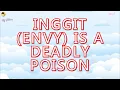 Lagu INGGIT (ENVY) IS A DEADLY POISON | F00D FOR THE SOUL 😇🙏