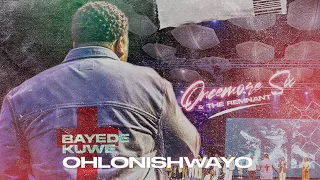 oncemore six ohlonishwayo official video 