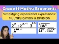 Grade 11 Exponents Simplifying exponential expressions PART 1 Multiplication and Division