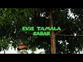 Download Lagu Evie tamala SABAR