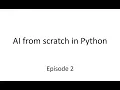 AI from Scratch Build Your First Neural Network in Python E02 - Activation Functions