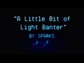 Download Lagu Sparks - A Little Bit Of Light Banter (Official Lyric Video)