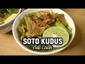 Download Lagu Resep dan Cara Membuat Soto Kudus Daging Sapi Asli Enak