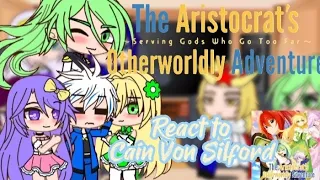 The Aristocrat S Otherworldly Adventure React To Cain Von Silford GCRV GACHA Anime 