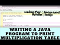 Writing A Java program To Print Multiplication Table of Any Integer Using Loops GK And Coding Hub