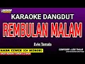 Download Lagu REMBULAN MALAM KARAOKE DANGDUT - EVIE TAMALA
