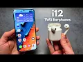 i12 TWS Earphones - How to Connect Pair with Android Smartphone