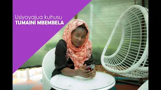 Usiyoyajua Kuusu TUMAINI MBEMBELA MBEYA GOSPEL 
