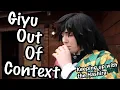 Giyuu Tomioka OUT OF CONTEXT Keeping up with the Hashira