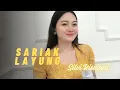 SARIAK LAYUNG ~ SILVI RISVIANI (KECAPI SULING) 