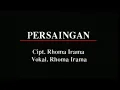 Download Lagu Rhoma Irama - Persaingan (Stereo | Official Music Video)