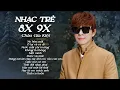 Lagu Nhạc Trẻ Thế Hệ 8x 9x -  Châu Gia Kiệt 🎶 Loạt Ca Khúc Gây Bão Một Thời