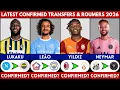 LATEST CONFIRMED TRANSFER NEWS AND RUMOURS 2026 NEYMAR LEAO BOUADDI LUKAKU