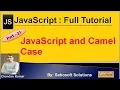 JavaScript and Camel Case JavaScript Full Tutorial in Hindi
