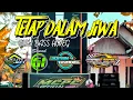 Download Lagu DJ TETAP DALAM JIWA X JARANAN SLOW BASS (REMIXER DJ ELITE PROJECT)