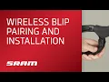 SRAM Wireless Blip Pairing and Installation