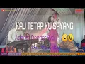 Download Lagu Dangdut Organ Tunggal Cipanas - KAU TETAP KU SAYANG Miss Rey