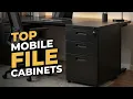 Top 5 Mobile File Cabinets for 2026 Organize Your Home Office