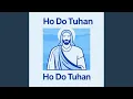 Ho Do Tuhan