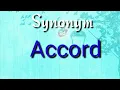 Accord Synonym with Meaning Googul Dictionary
