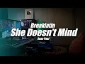 Download Lagu She Doesn't Mind Breaklatin Style (Topeng Team Remix)