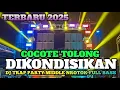 Download Lagu DJ TRAP PARTY MIDDLE NROTOK FULL BASS TERBARU - COCOTE TOLONG DI KONDISIKAN 