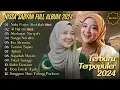 Download Lagu NISSA SABYAN FULL ALBUM | NABI PUTRA ABDULLAH - AL HIJORTU | TERBARU 2024